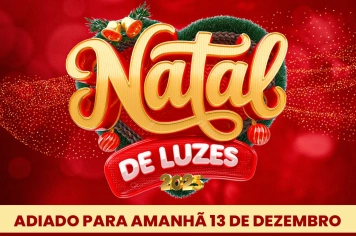 Programação do Natal de Luzes é adiada para sábado (13) devido às fortes chuvas em Amambai