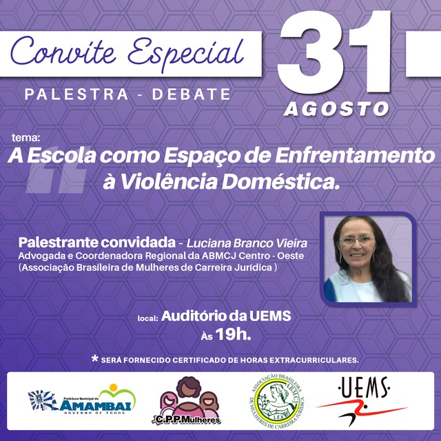 Agosto Lilás será fechado com chave de ouro com Palestra e Debate em Amambai.