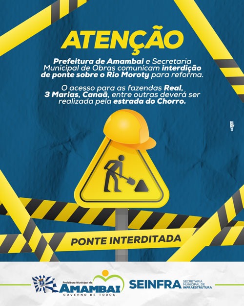 Prefeitura de Amambai e Secretaria Municipal de Obras comunicam interdição de ponte sobre o Rio Moroty