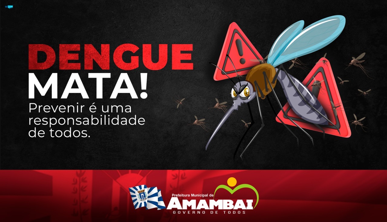 Amambai realiza Semana de Conscientização e Combate à Dengue entre os dias 20 e 24 de junho