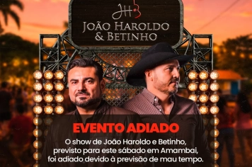 Show de João Haroldo & Betinho em Amambai é adiado devido à previsão de mau tempo