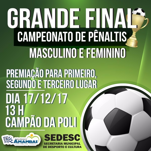 Final do Campeonato de Pênaltis deve movimentar o domingo (17) em Amambai