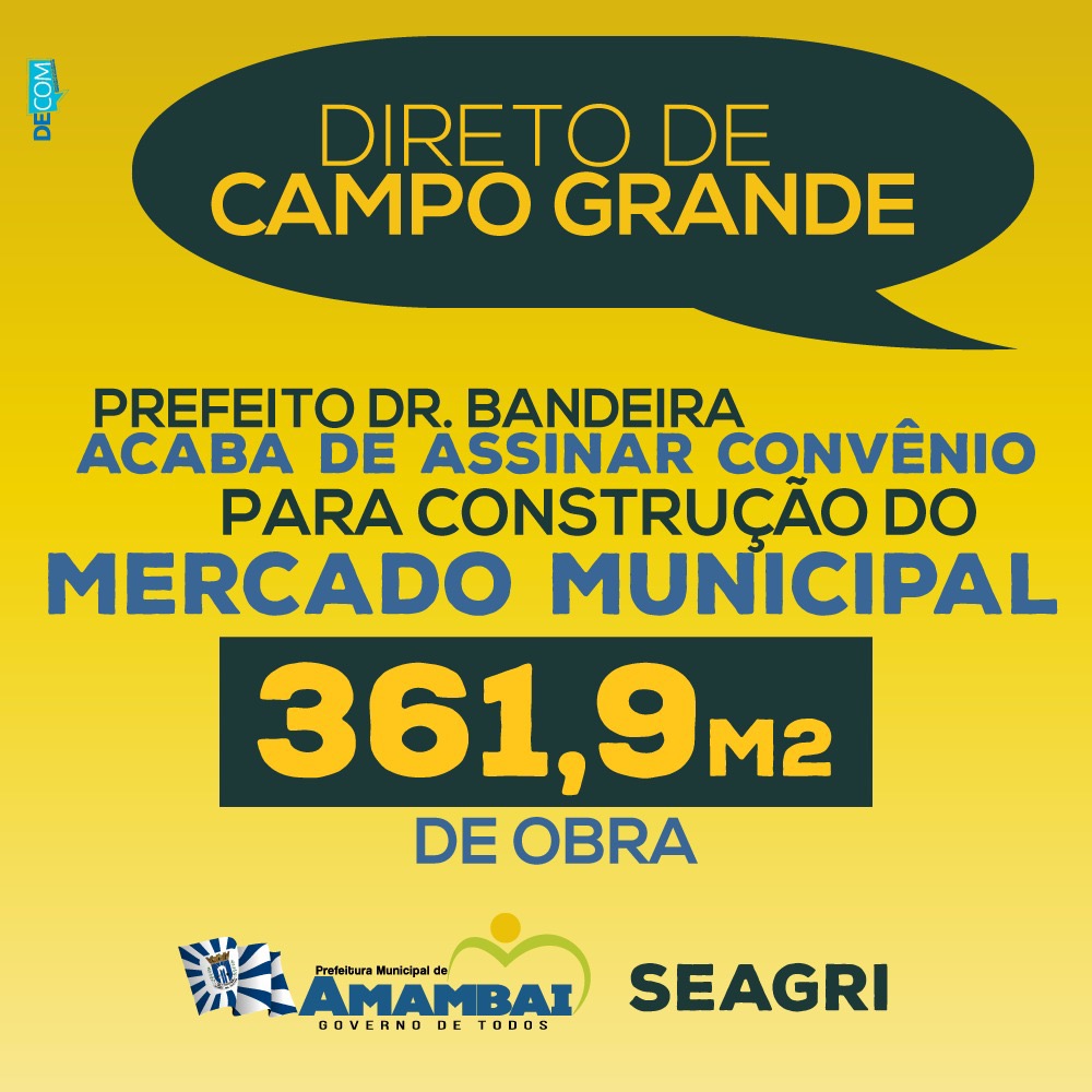 Dr. Bandeira assina convênio para construção de Mercado Municipal