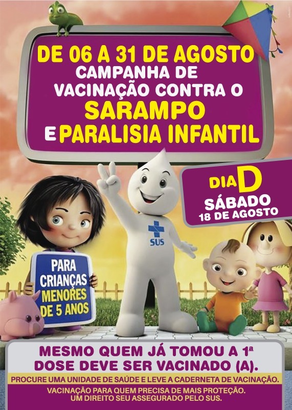 Campanha de vacinação contra Pólio e Sarampo começa dia 06