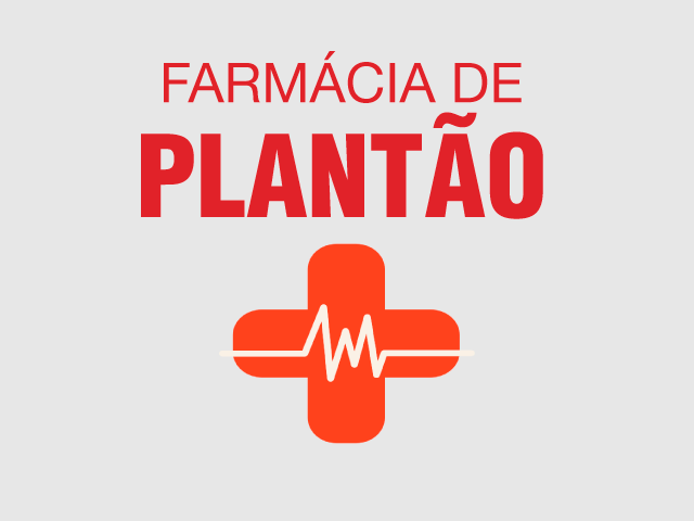 Farmácia de Plantão - Terça-feira 08/01