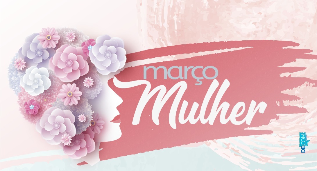 Coordenadoria de Políticas Públicas para Mulheres (CPPM) apresenta programação para Mês da Mulher