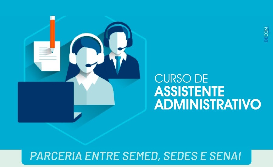 Inscrições para curso de Assistente Administrativo serão encerradas hoje (30)