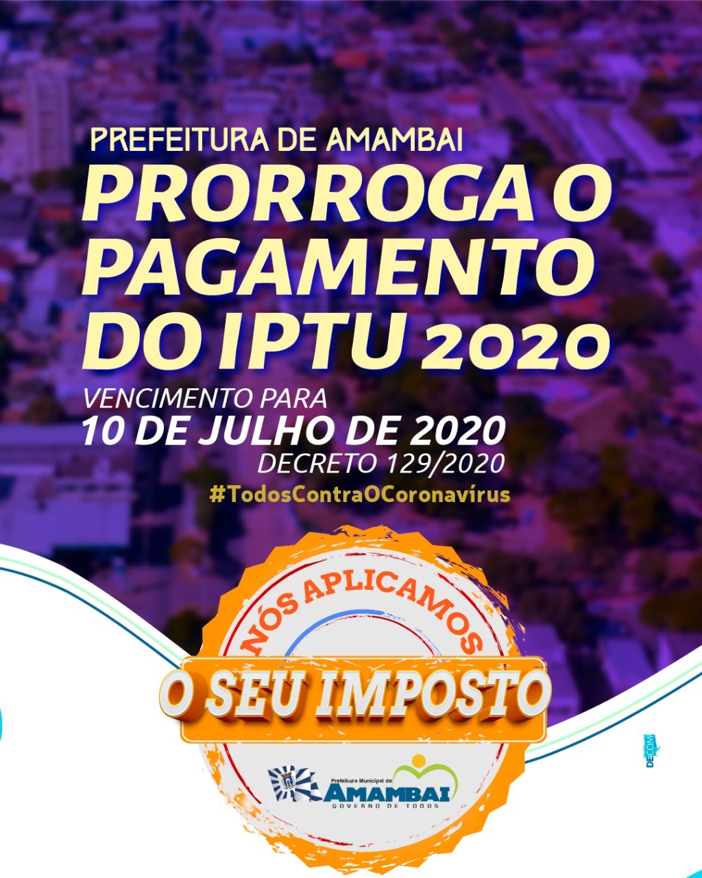 Prefeito Bandeira prorroga pagamento do IPTU para o mês de Julho