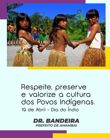 Prefeito Dr. Bandeira comemora Dia do Índio com homenagem