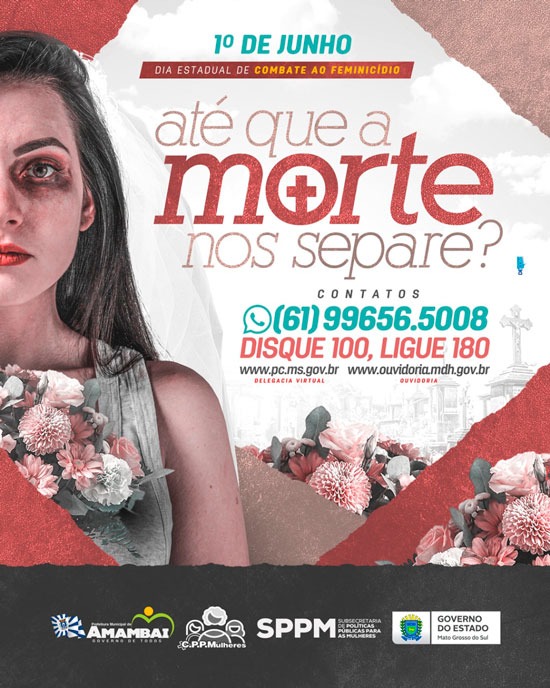 “Até que a morte nos separe?” é tema da Campanha contra o Feminicídio em Amambai