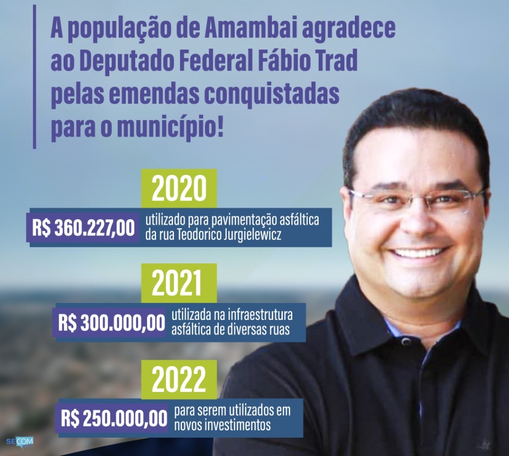Amambai recebe emenda no valor de R$ 250 mil conquistada pelo Deputado Federal Fábio Trad