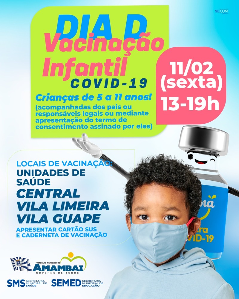 Secretarias de Saúde e Educação realizam Dia D de Vacinação Infantil contra a Covid-19 antes da volta às aulas