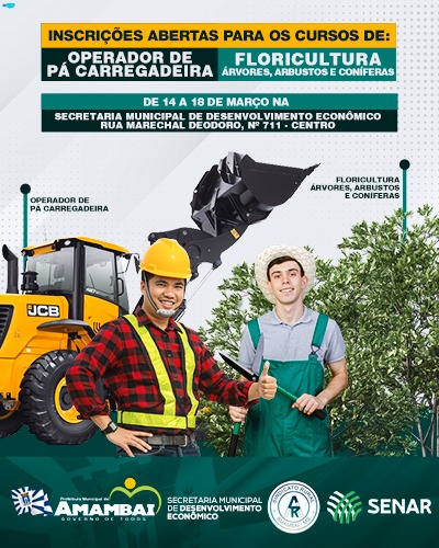 Secretaria de Desenvolvimento Econômico de Amambai abre inscrições para cursos de Floricultura e Operador de Pá Carregadeira