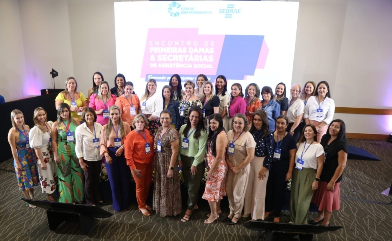 Empreendedora  Sebrae/MS realiza Encontro de Primeiras-damas e Secretárias de Assistência Social