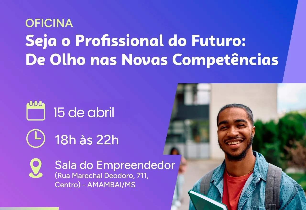 Oficina gratuita reúne parceiros e orienta sobre as competências do profissional do futuro em Amambai