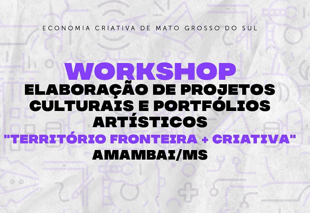 Gratuito: Participe do workshop de projetos culturais e portfólios artísticos