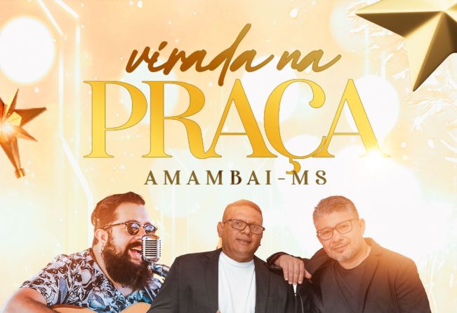 Virada na Praça: Amambai se prepara para celebrar a chegada de 2025