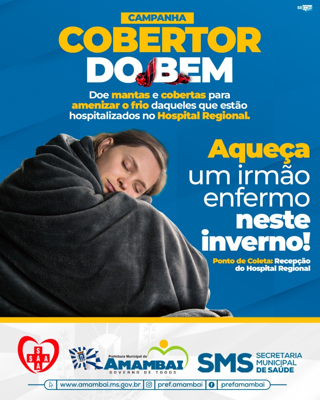 Campanha de arrecadação de mantas e cobertores para pacientes do Hospital Regional de Amambai continua