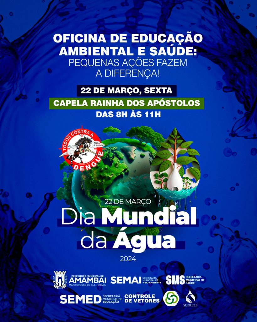 Prefeitura de Amambai promove Workshop no Dia Mundial da Água