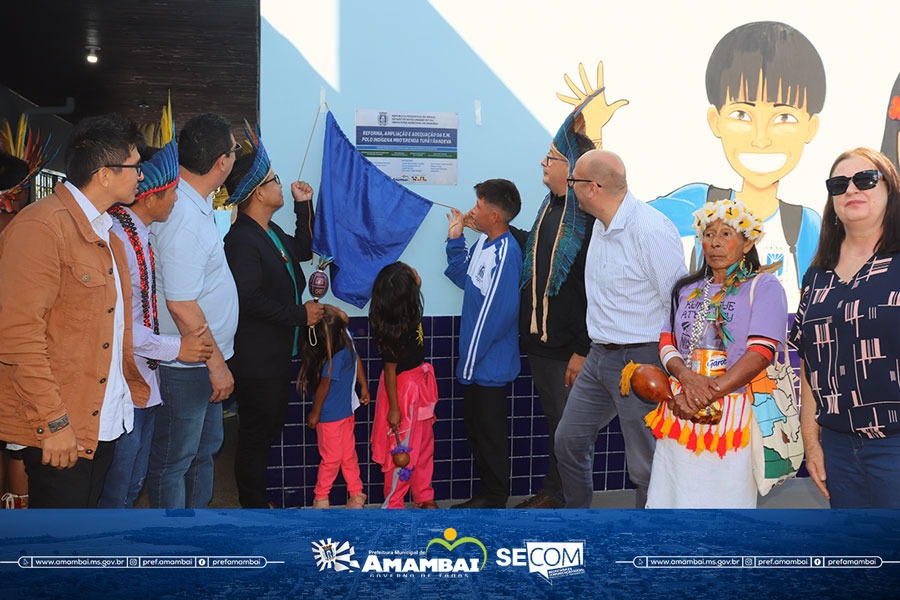 Comunidade da Aldeia Limão Verde comemora inaguração da reforma, adequação e ampliação da Escola Municipal Tupã Ñandeva