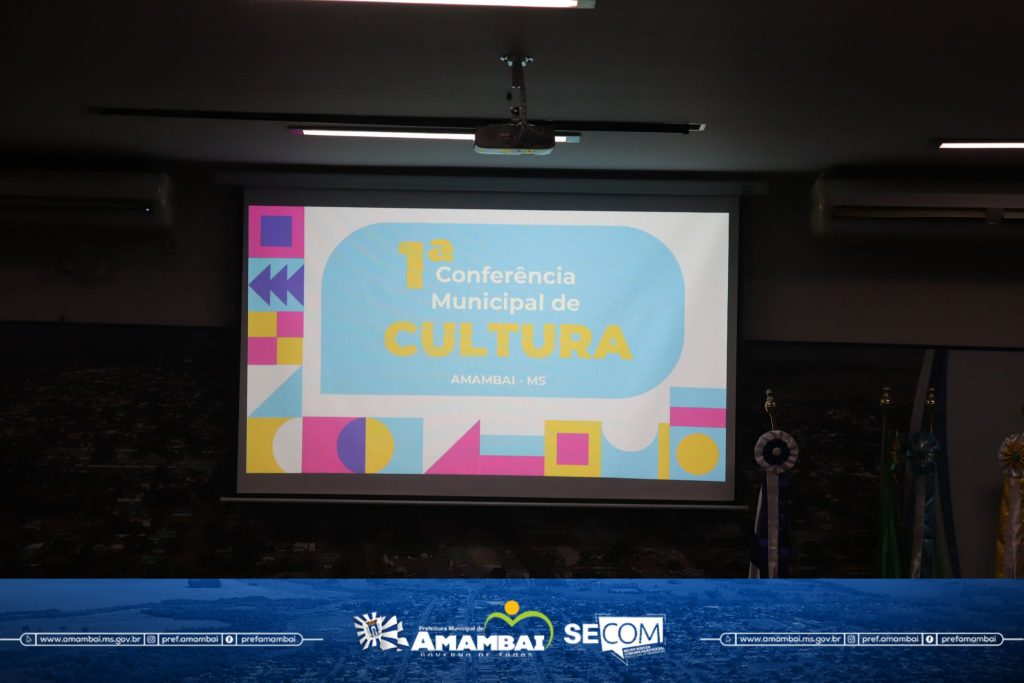 1ª Conferência Municipal de Cultura marca início do sistema cultural de Amambai